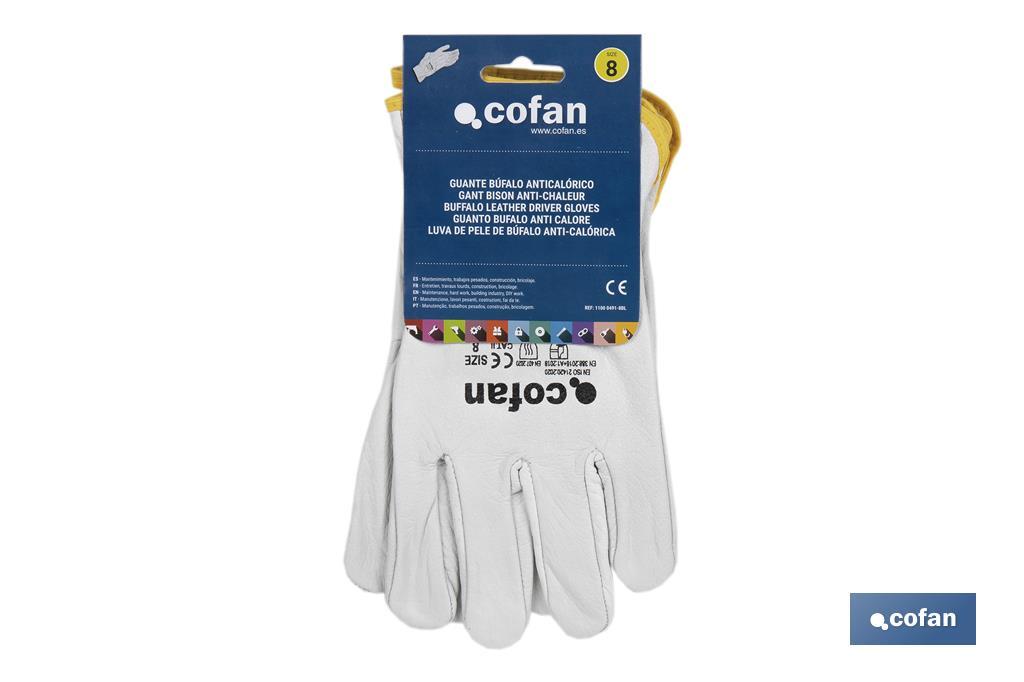 Gants de sécurité anti-chaleur en cuir de buffle | Tailles : 7, 8, 9, 10 et 11. - Cofan
